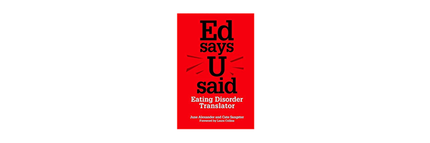 Ed says U said: Eating Disorder Translator